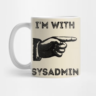 I'm With Sysadmin Mug